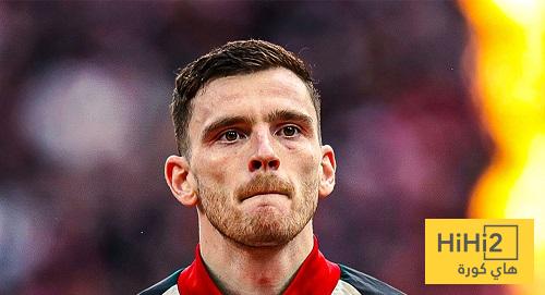 روبرتسون يكشف سر رفضه عرض أتلتيكو مدريد
